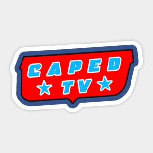 Caped TV Podcast Shirt Sticker